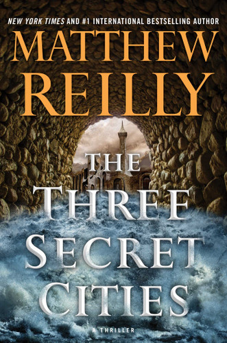 The Three Secret Cities (Jack West, Jr.) book cover by Matthew Reilly