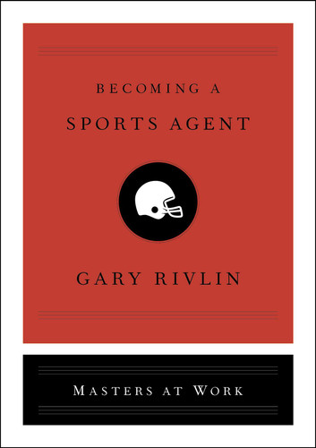 Becoming a Sports Agent (Masters at Work) book cover by Gary Rivlin