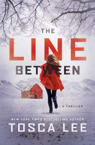 The Line Between: A Thriller (The Line Between) book cover by Tosca Lee