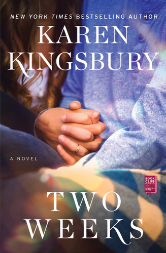 Two Weeks: A Novel book cover by Karen Kingsbury