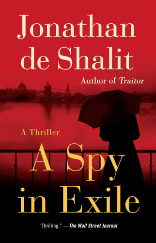 A Spy in Exile: A Thriller book cover by Jonathan de Shalit