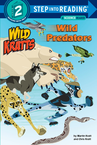 Wild Predators (Wild Kratts) (Step into Reading, Step 2) book cover by Chris Kratt, Martin Kratt