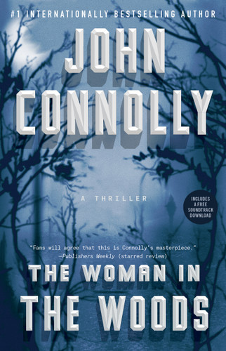 The Woman in the Woods: A Thriller (Charlie Parker) book cover by John Connolly