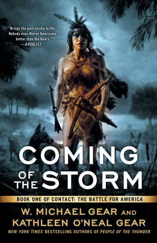 Coming of the Storm: Book One of Contact: The Battle for America (Contact: The Battle for America) book cover by W. Michael Gear, Kathleen O'Neal Gear