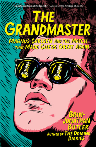 The Grandmaster: Magnus Carlsen and the Match That Made Chess Great Again book cover by Brin-Jonathan Butler