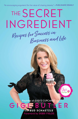 The Secret Ingredient: Recipes for Success in Business and Life book cover by Gigi Butler