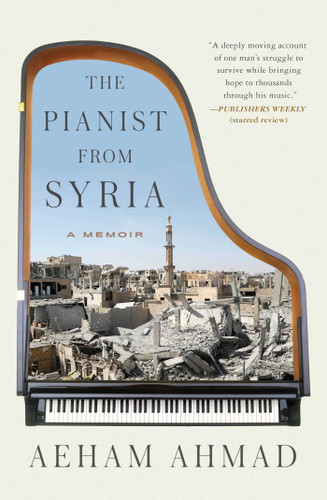 The Pianist from Syria: A Memoir book cover by Aeham Ahmad