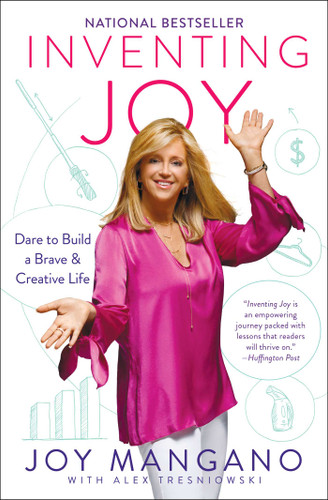 Inventing Joy: Dare to Build a Brave & Creative Life book cover by Joy Mangano