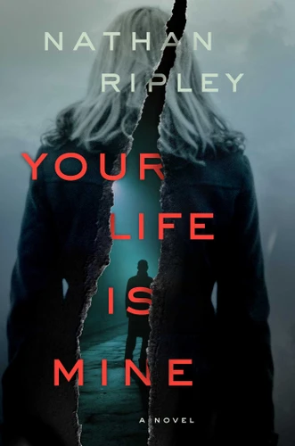 Your Life Is Mine: A Novel book cover by Nathan Ripley