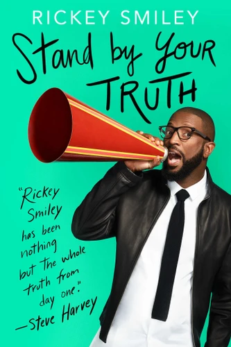 Stand by Your Truth book cover by Rickey Smiley