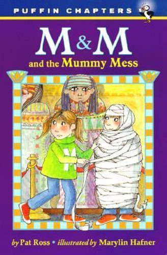 M and M and the Mummy Mess Cover