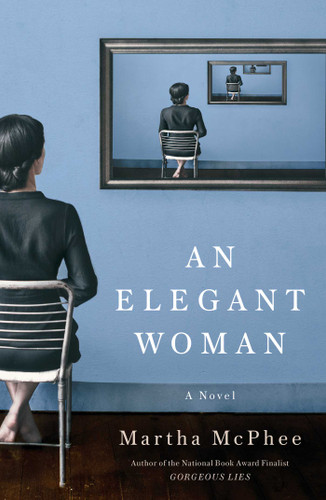 An Elegant Woman: A Novel book cover by Martha McPhee