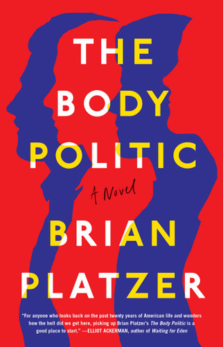 The Body Politic: A Novel book cover by Brian Platzer