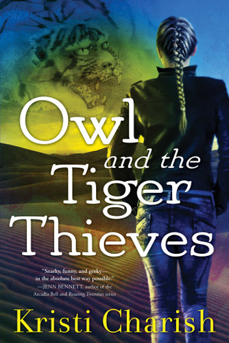 Owl and the Tiger Thieves (The Owl Series) book cover by Kristi Charish