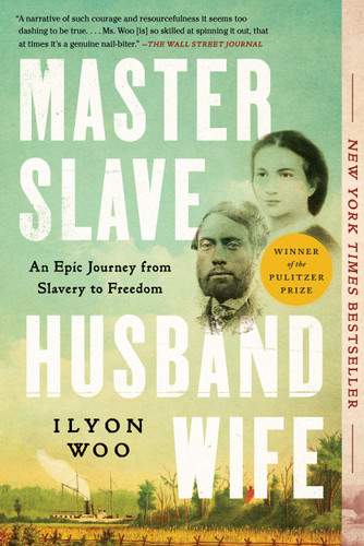 Master Slave Husband Wife: An Epic Journey from Slavery to Freedom book cover by Ilyon Woo