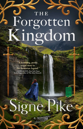 The Forgotten Kingdom: A Novel (The Lost Queen) book cover by Signe Pike