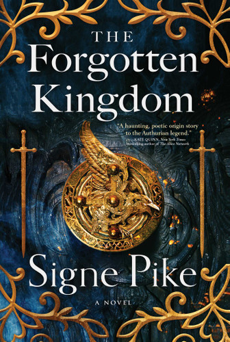 The Forgotten Kingdom: A Novel (The Lost Queen) book cover by Signe Pike