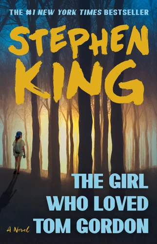 The Girl Who Loved Tom Gordon: A Novel book cover by Stephen King