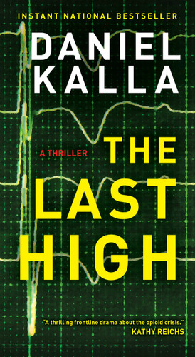 The Last High: A Thriller book cover by Daniel Kalla