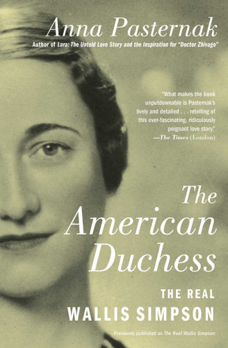 The American Duchess: The Real Wallis Simpson (Gift for History Buffs) book cover by Anna Pasternak