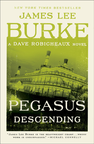 Pegasus Descending: A Dave Robicheaux Novel (Dave Robicheaux) book cover by James Lee Burke