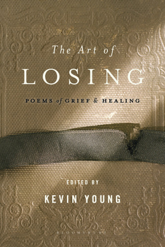 The Art of Losing: Poems of Grief and Healing book cover by Kevin Young