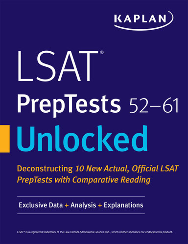LSAT PrepTests 52-61 Unlocked: Exclusive Data + Analysis + Explanations (Kaplan Test Prep) book cover by Kaplan Test Prep