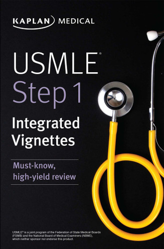 USMLE Step 1: Integrated Vignettes: Must-know, high-yield review (USMLE Prep) book cover by Kaplan Medical
