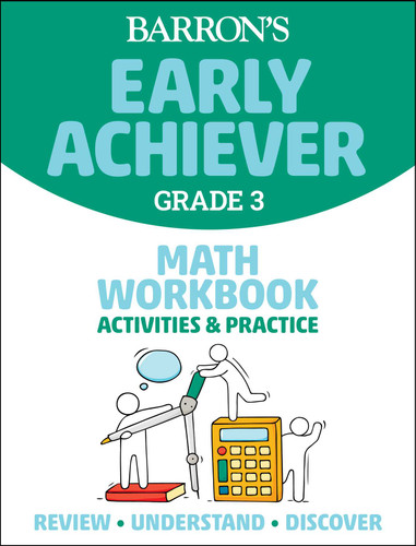 Barron's Early Achiever: Grade 3 Math Workbook Activities & Practice (Barron's Early Achiever) book cover by Barron's Educational Series