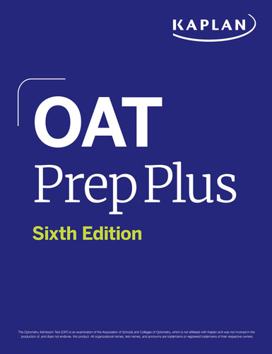 OAT Prep Plus, Sixth Edition (2026): Includes 16 Pages of Full Color Study Sheets + Online Access to 2 Full Length Practice Tests + 600+ Practice Questions (Kaplan Test Prep) book cover by Kaplan Test Prep