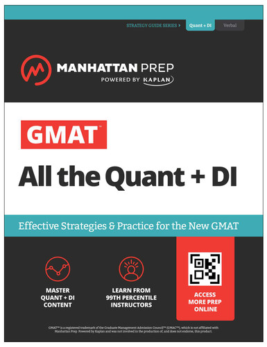 GMAT All the Quant + DI: Effective Strategies & Practice for the new GMAT + Online Resources (Manhattan Prep GMAT Prep) (Manhattan Prep GMAT Prep) book cover by Manhattan Prep