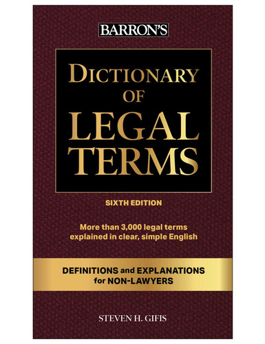 Dictionary of Legal Terms: Definitions and Explanations for Non-Lawyers book cover by Steven H. Gifis