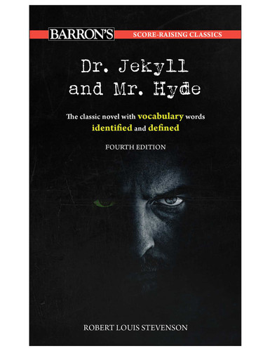 Score-Raising Classics: Dr. Jekyll and Mr. Hyde, Fourth Edition (Barron's Score-Raising Classics) book cover by Robert Louis Stevenson
