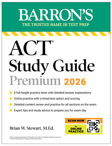 ACT Study Guide Premium, 2026: 6 Practice Tests + Comprehensive Review + Online Practice for the New Enhanced ACT (Barron's ACT Prep) book cover by Brian Stewart