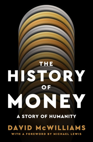The History of Money: A Story of Humanity book cover by David McWilliams