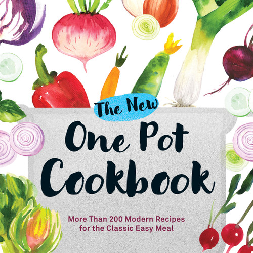 The New One Pot Cookbook: More Than 200 Modern Recipes for the Classic Easy Meal book cover by Adams Media