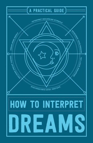 How to Interpret Dreams: A Practical Guide book cover by Adams Media