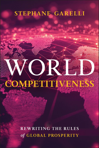 World Competitiveness: Rewriting the Rules of Global Prosperity book cover by Stephane Garelli
