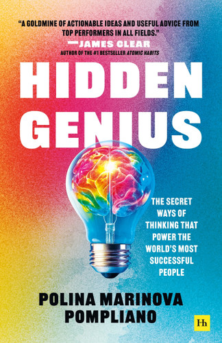 Hidden Genius: The secret ways of thinking that power the world's most successful people book cover by Polina Marinova Pompliano