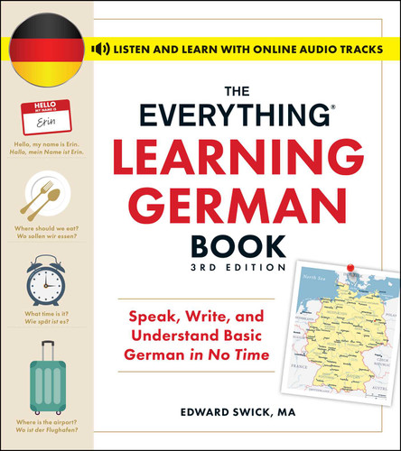 The Everything Learning German Book, 3rd Edition: Speak, Write, and Understand Basic German in No Time (Everything® Series) book cover by Edward Swick