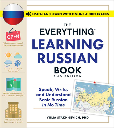 The Everything Learning Russian Book, 2nd Edition: Speak, Write, and Understand Basic Russian in No Time (Everything® Series) book cover by Yulia Stakhnevich