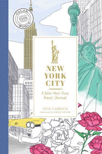 New York City: A Color-Your-Own Travel Journal (Color Your World Travel Journal Series) book cover by Evie Carrick