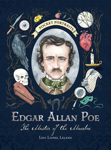 Edgar Allan Poe: The Master of the Macabre (Pocket Portraits) book cover by Levi Lionel Leland