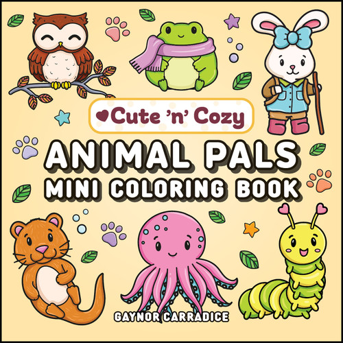 Animal Pals Mini Coloring Book (Cute and Cozy) book cover by 