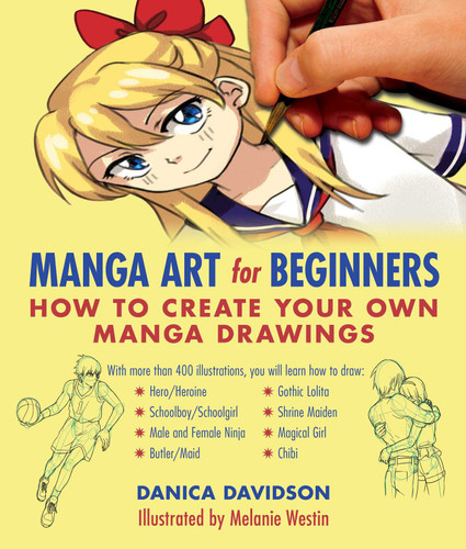 Manga Art for Beginners: How to Create Your Own Manga Drawings book cover by Danica Davidson