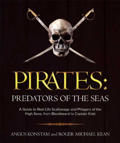 Pirates: Predators of the Seas book cover by Angus Konstam, Roger Michael Kean