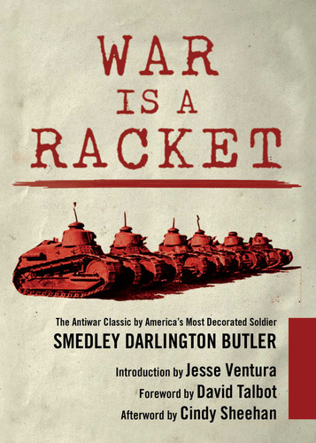 War Is a Racket: The Antiwar Classic by America's Most Decorated Soldier book cover by Smedley Darlington Butler
