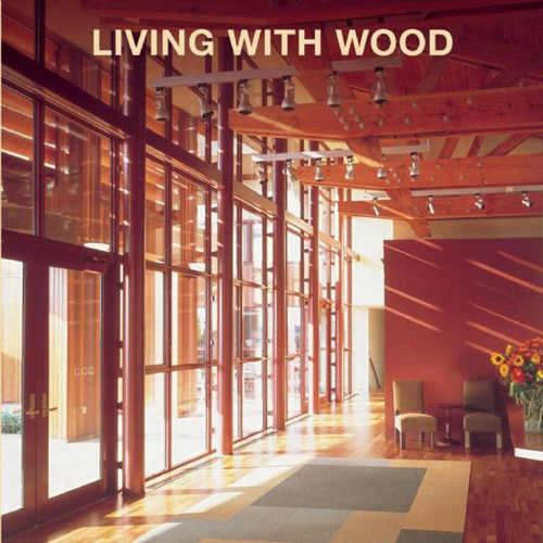 Living with Wood book cover by Loft Publications
