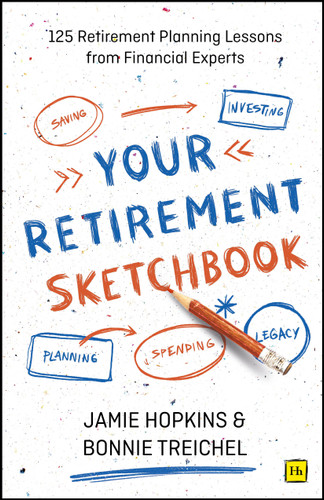 Your Retirement Sketchbook: 125 Retirement Planning Lessons from Financial Experts book cover by Jamie P. Hopkins, Bonnie Treichel