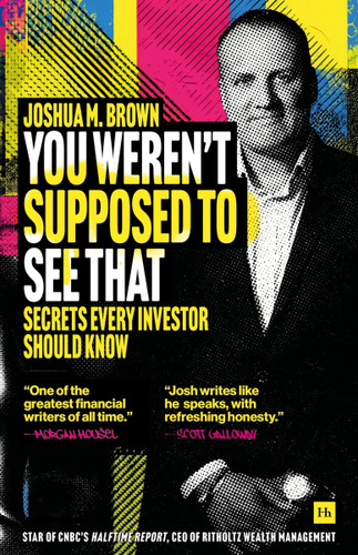 You Weren't Supposed to See That: Secrets Every Investor Should Know